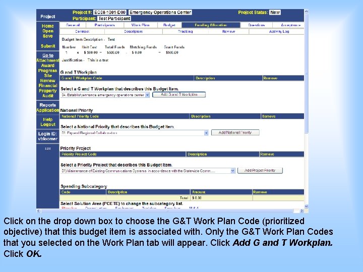 Click on the drop down box to choose the G&T Work Plan Code (prioritized