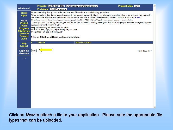 Click on New to attach a file to your application. Please note the appropriate