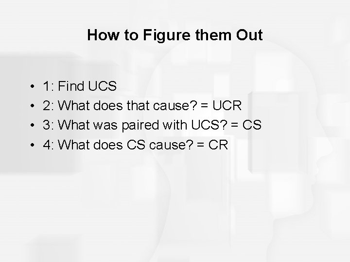 How to Figure them Out • • 1: Find UCS 2: What does that