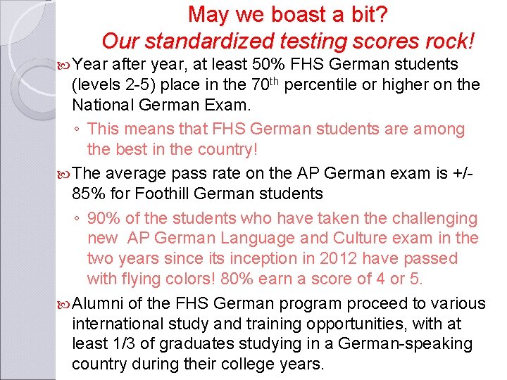 May we boast a bit? Our standardized testing scores rock! Year after year, at