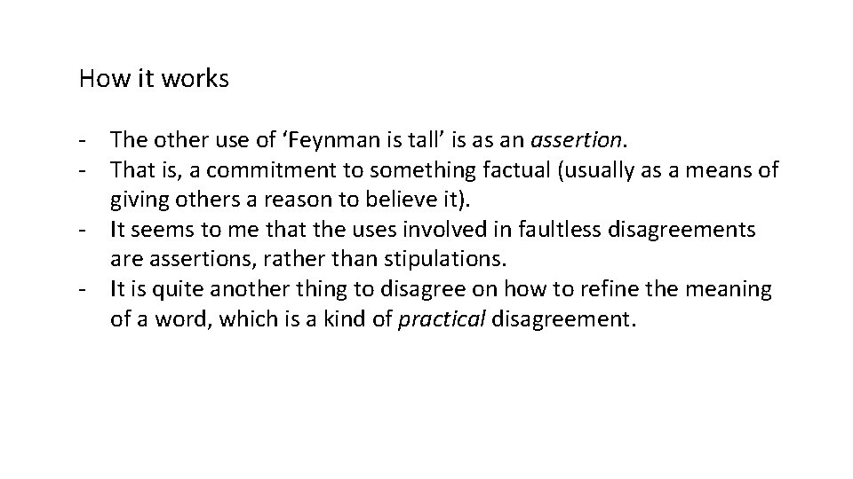 How it works - The other use of ‘Feynman is tall’ is as an