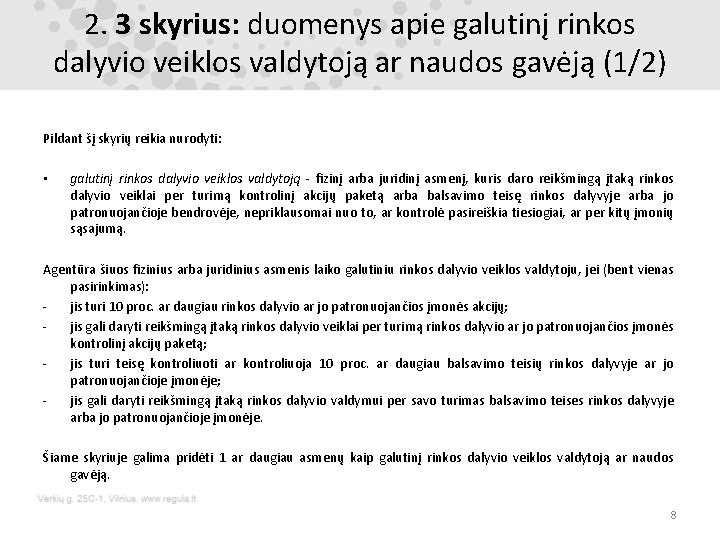 2. 3 skyrius: duomenys apie galutinį rinkos dalyvio veiklos valdytoją ar naudos gavėją (1/2)