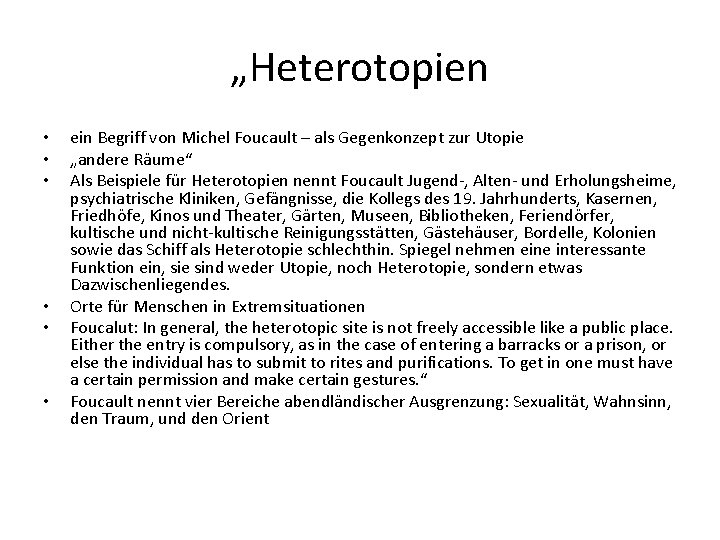 „Heterotopien • • • ein Begriff von Michel Foucault – als Gegenkonzept zur Utopie