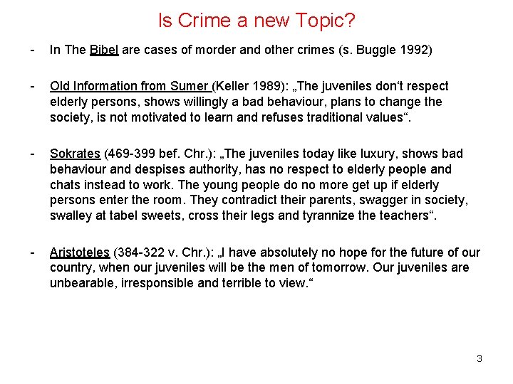 Is Crime a new Topic? - In The Bibel are cases of morder and