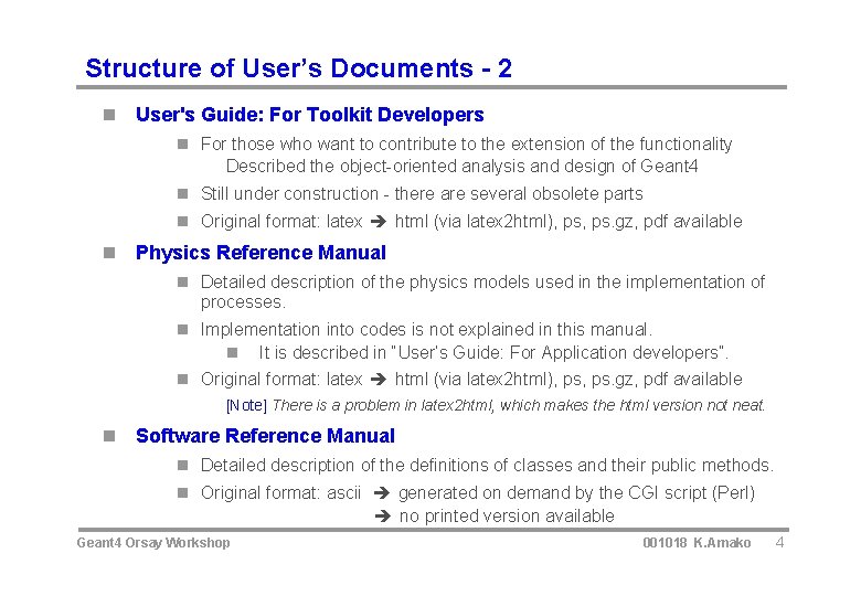 Structure of User’s Documents - 2 n User's Guide: For Toolkit Developers n For