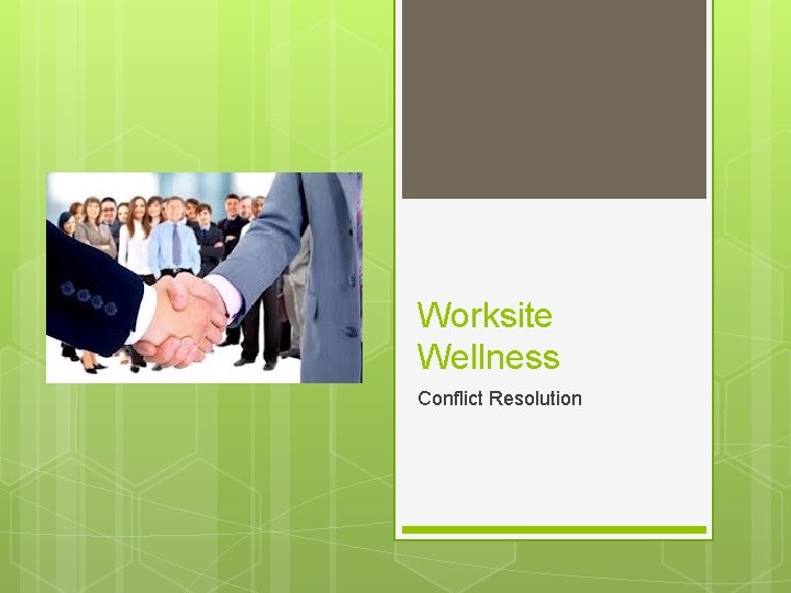 Worksite Wellness Conflict Resolution 