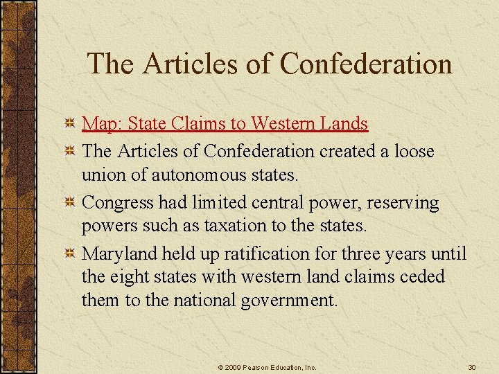 The Articles of Confederation Map: State Claims to Western Lands The Articles of Confederation