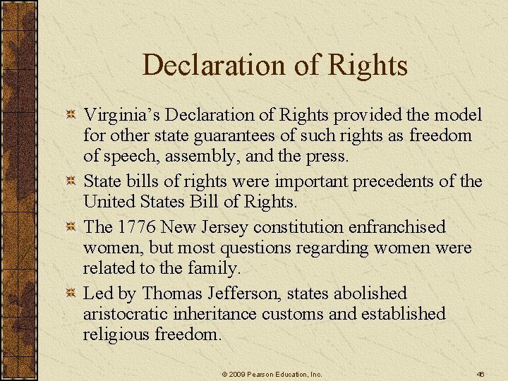 Declaration of Rights Virginia’s Declaration of Rights provided the model for other state guarantees