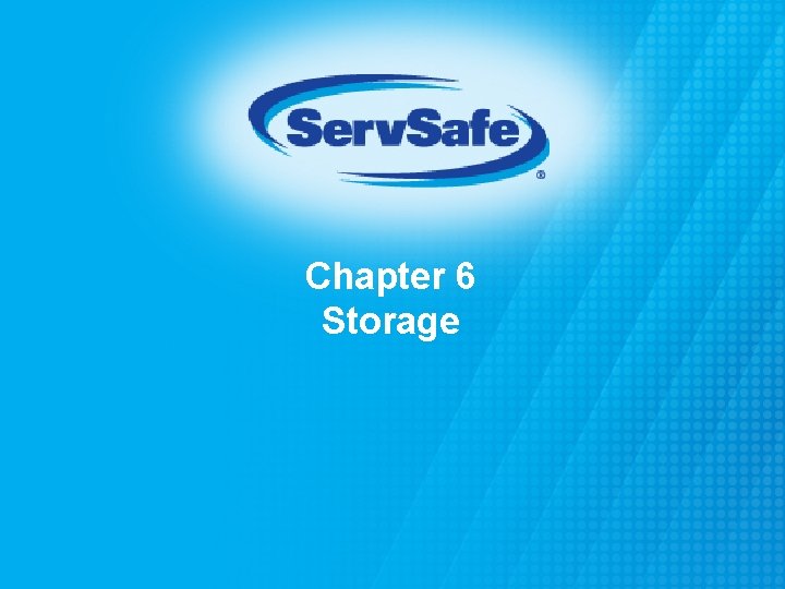 Chapter 6 Storage Chapter 6 Storage