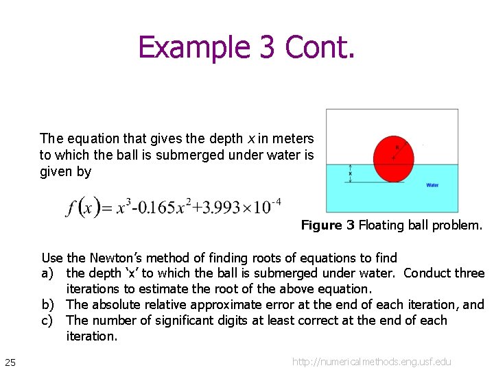Example 3 Cont. The equation that gives the depth x in meters to which