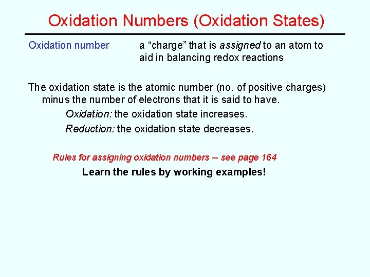 Oxidation Numbers (Oxidation States) Oxidation number a “charge” that is assigned to an atom Oxidation Numbers (Oxidation States) Oxidation number a “charge” that is assigned to an atom