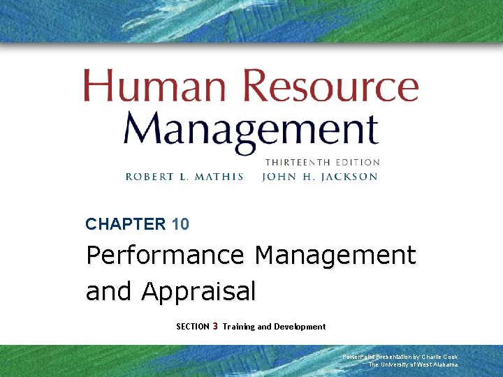 CHAPTER 10 Performance Management and Appraisal SECTION 3 Training and Development Power. Point Presentation