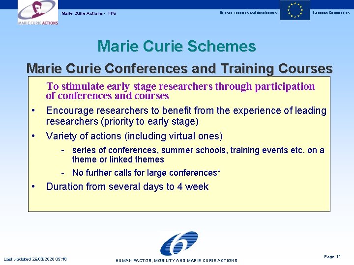 Marie Curie Actions - FP 6 Science, research and development European Commission Marie Curie