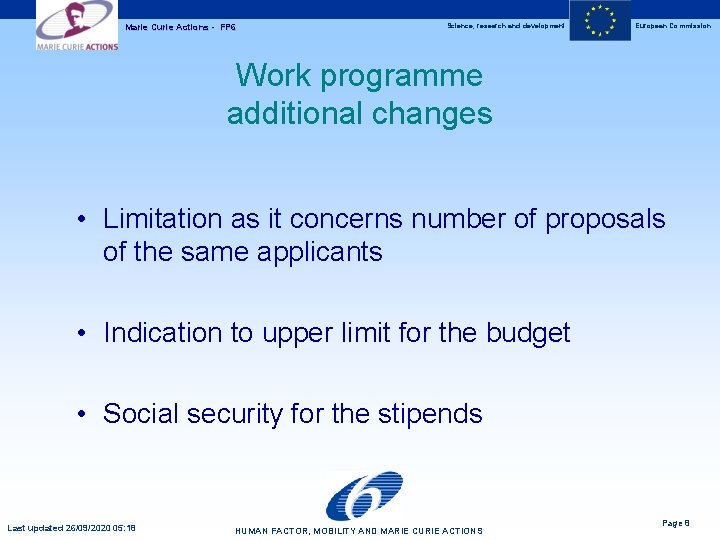 Marie Curie Actions - FP 6 Science, research and development European Commission Work programme