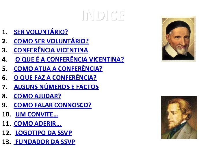INDICE 1. 2. 3. 4. 5. 6. 7. 8. 9. 10. 11. 12. 13.