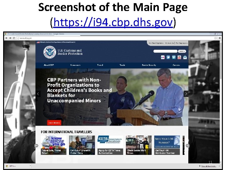 Screenshot of the Main Page (https: //i 94. cbp. dhs. gov) 11 