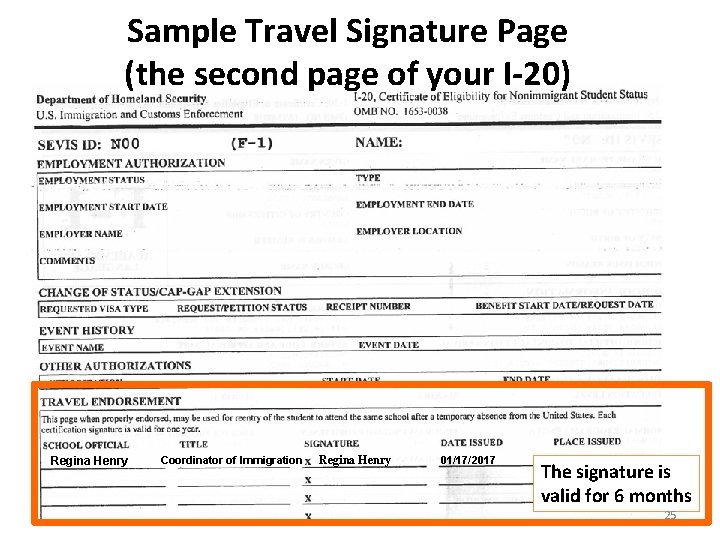 Sample Travel Signature Page (the second page of your I-20) Regina Henry Coordinator of