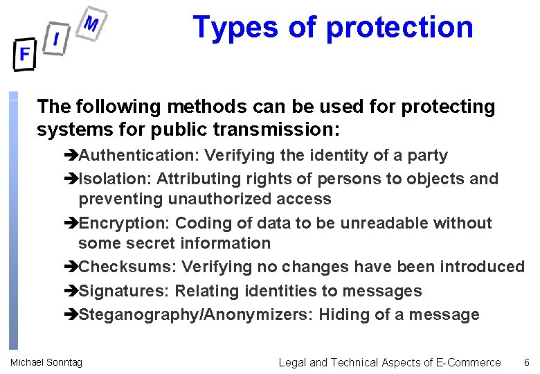 Types of protection The following methods can be used for protecting systems for public Types of protection The following methods can be used for protecting systems for public