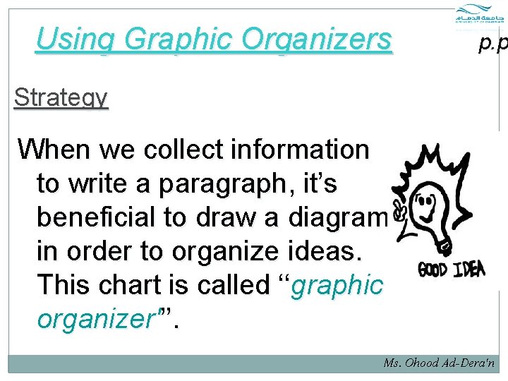 Using Graphic Organizers p. p Strategy When we collect information to write a paragraph, Using Graphic Organizers p. p Strategy When we collect information to write a paragraph,