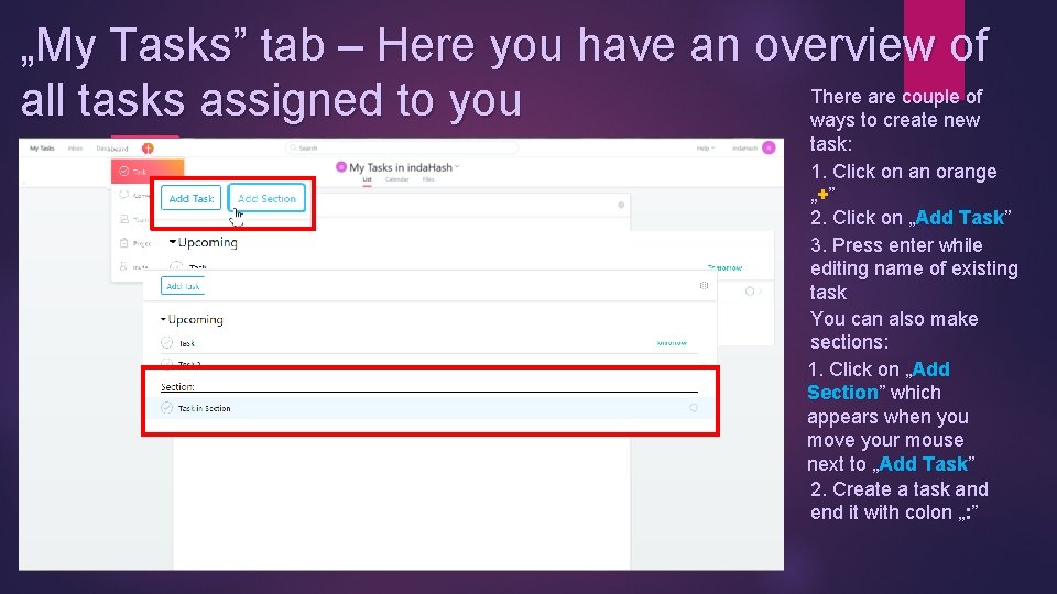 „My Tasks” tab – Here you have an overview of There are couple of „My Tasks” tab – Here you have an overview of There are couple of