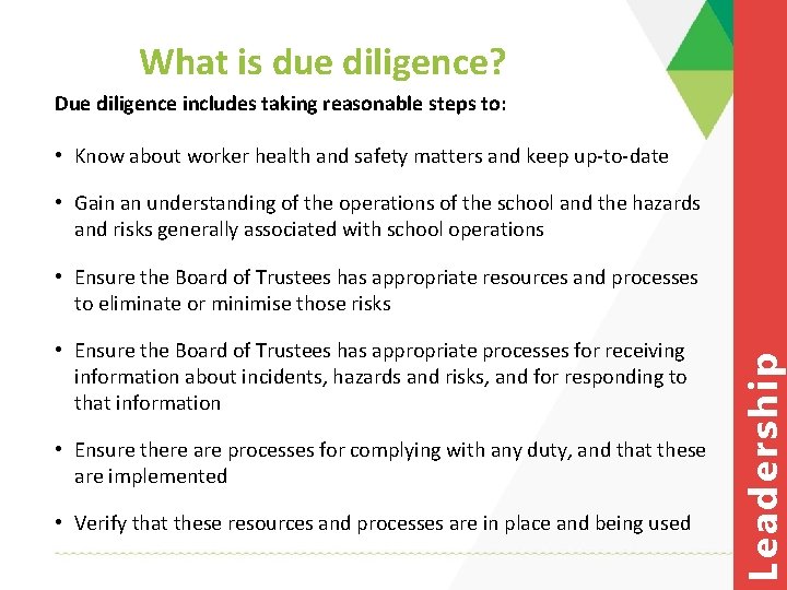 What is due diligence? Due diligence includes taking reasonable steps to: • Know about What is due diligence? Due diligence includes taking reasonable steps to: • Know about