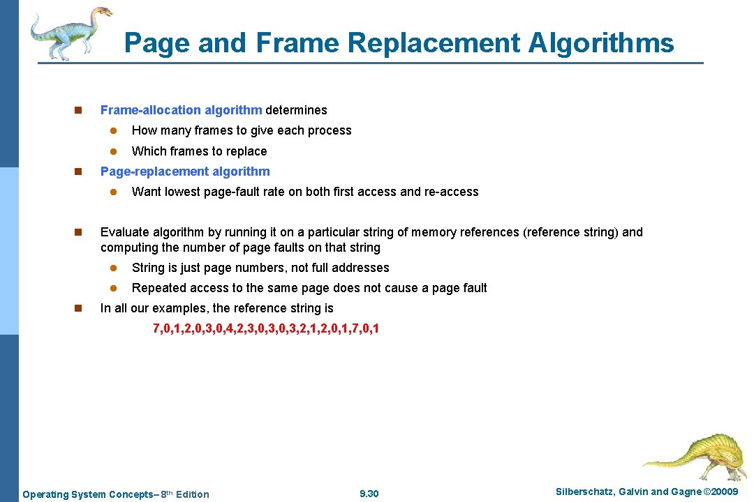 Page and Frame Replacement Algorithms n n Frame-allocation algorithm determines l How many frames