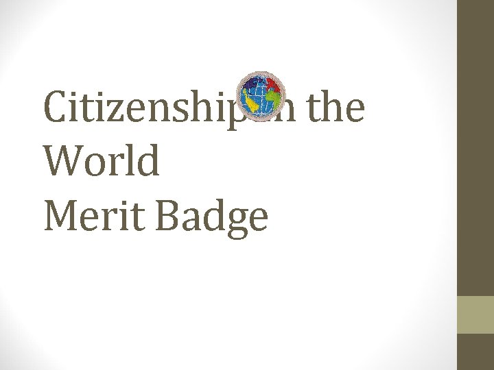 Citizenship in the World Merit Badge 