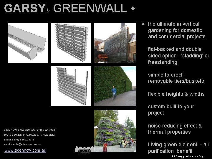 GARSY® GREENWALL w w the ultimate in vertical gardening for domestic and commercial projects