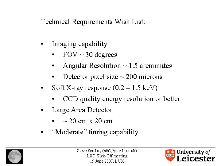 Technical Requirements Wish List: • • Imaging capability • FOV ~ 30 degrees •