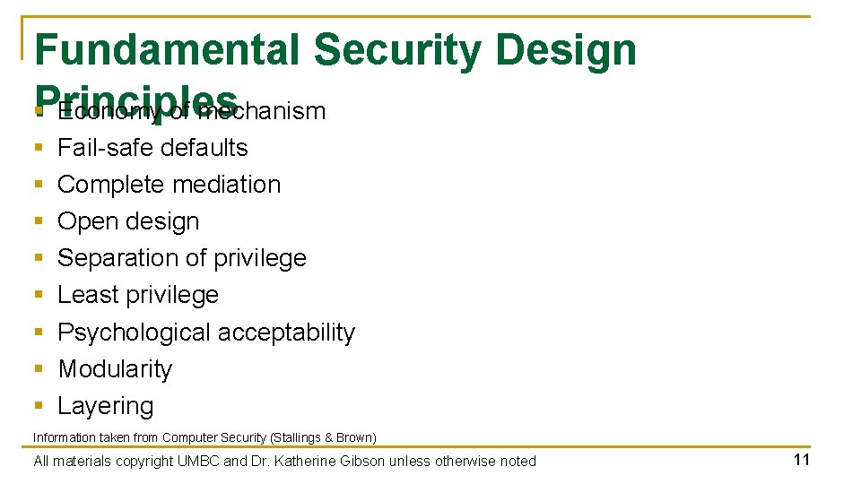 Fundamental Security Design Principles § Economy of mechanism § § § § Fail-safe defaults Fundamental Security Design Principles § Economy of mechanism § § § § Fail-safe defaults