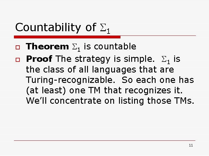 Countability of 1 o o Theorem 1 is countable Proof The strategy is simple.