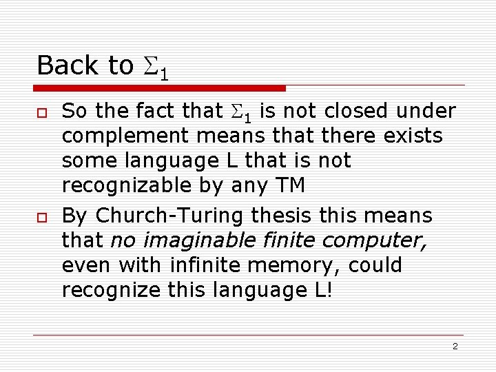 Back to 1 o o So the fact that 1 is not closed under Back to 1 o o So the fact that 1 is not closed under