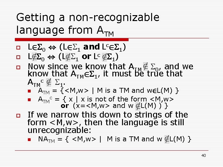 Getting a non-recognizable language from ATM o o o L 2 0 , (L Getting a non-recognizable language from ATM o o o L 2 0 , (L