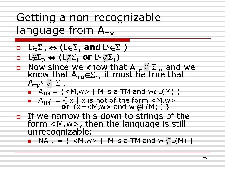 Getting a non-recognizable language from ATM o o o L 2 0 , (L