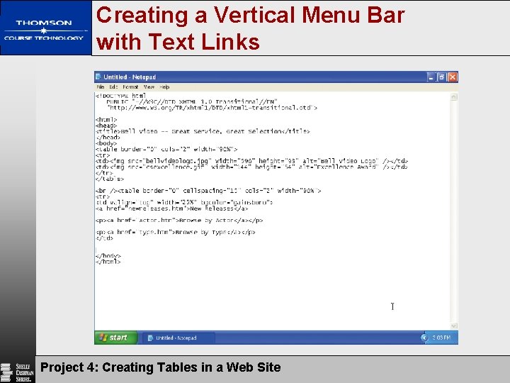 Creating a Vertical Menu Bar with Text Links Project 4: Creating Tables in a