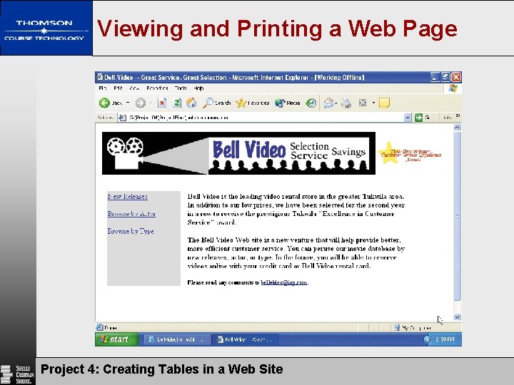 Viewing and Printing a Web Page Project 4: Creating Tables in a Web Site