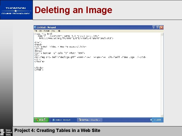 Deleting an Image Project 4: Creating Tables in a Web Site 22 