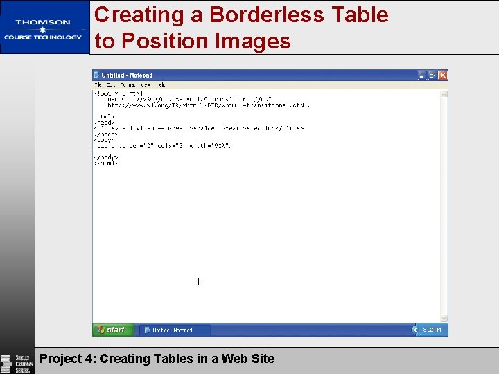 Creating a Borderless Table to Position Images Project 4: Creating Tables in a Web