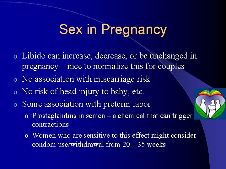 Sex in Pregnancy Libido can increase, decrease, or be unchanged in pregnancy – nice