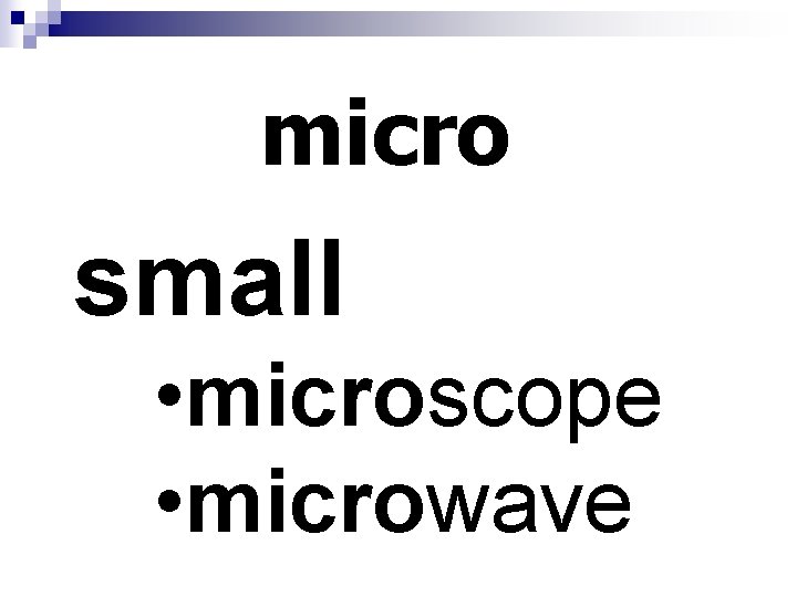 micro small • microscope • microwave 