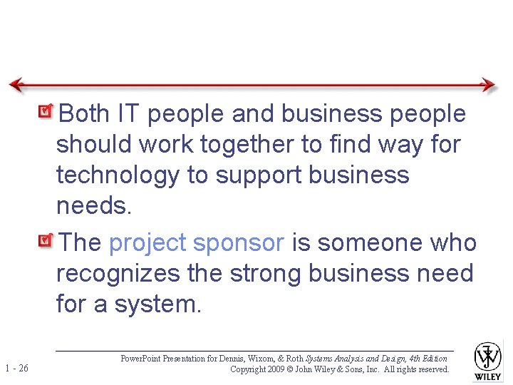 Both IT people and business people should work together to find way for technology Both IT people and business people should work together to find way for technology