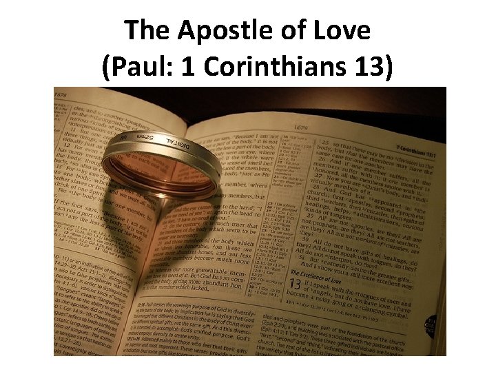 The Apostle of Love (Paul: 1 Corinthians 13) 