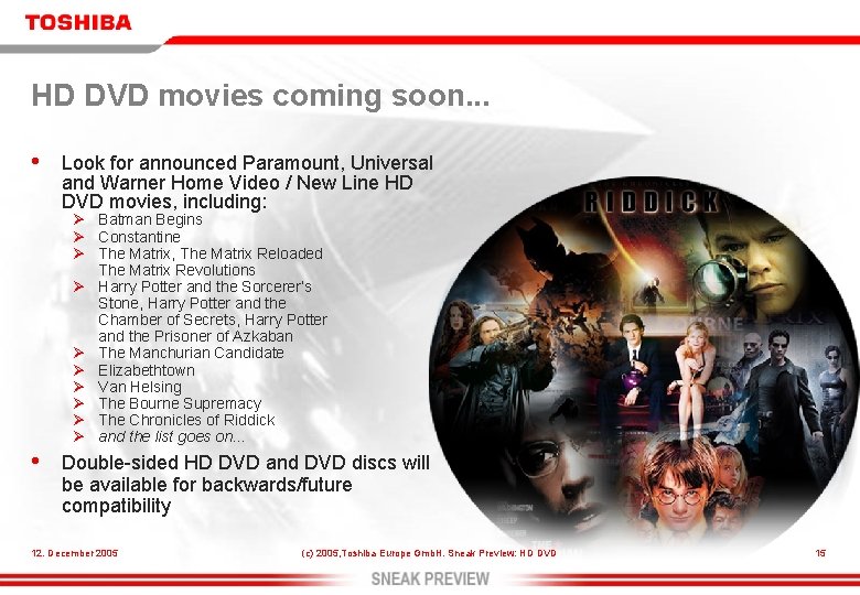 HD DVD movies coming soon. . . • Look for announced Paramount, Universal and