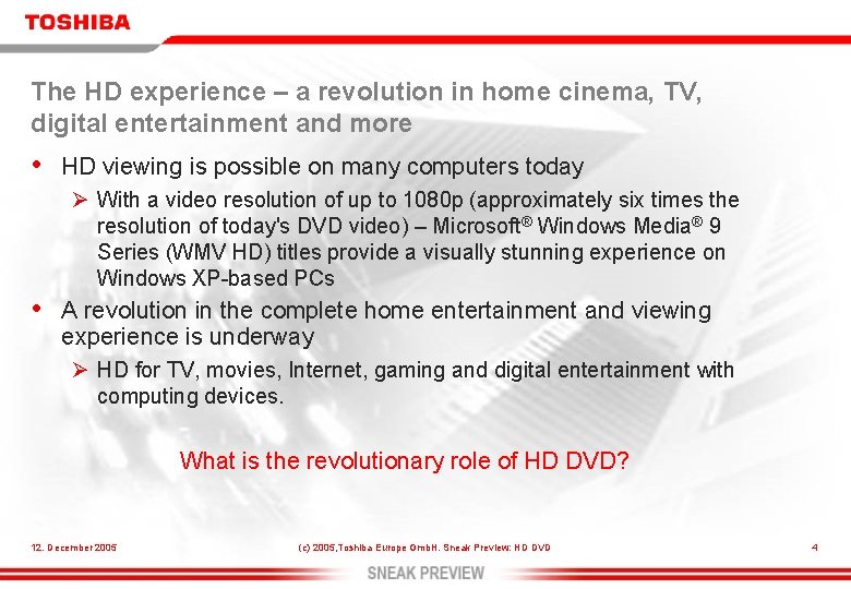 The HD experience – a revolution in home cinema, TV, digital entertainment and more