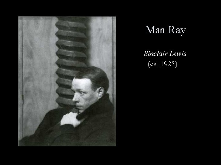 Man Ray Sinclair Lewis (ca. 1925) 