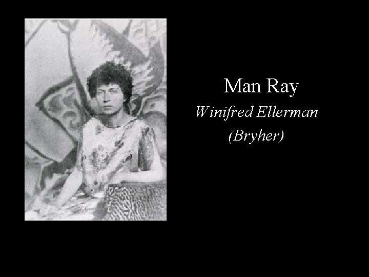 Man Ray Winifred Ellerman (Bryher) 