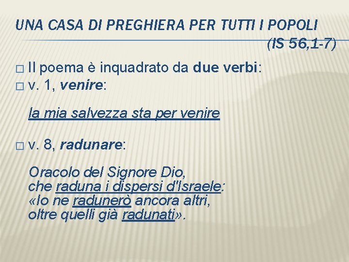 UNA CASA DI PREGHIERA PER TUTTI I POPOLI (IS 56, 1 -7) � Il