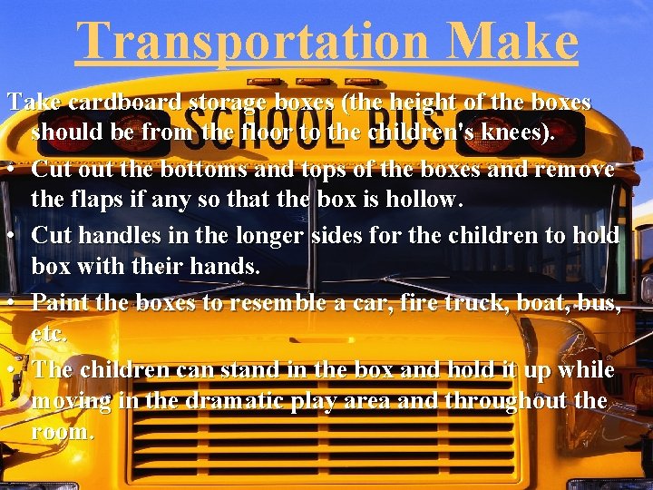 Transportation Make Take cardboard storage boxes (the height of the boxes should be from