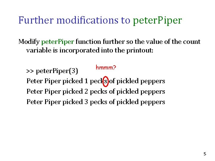 Further modifications to peter. Piper Modify peter. Piper function further so the value of