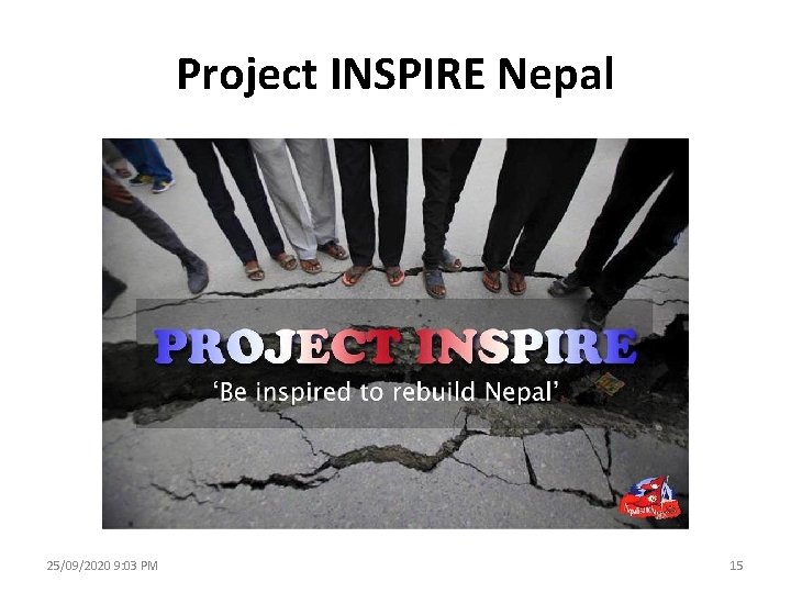 Project INSPIRE Nepal 25/09/2020 9: 03 PM 15 